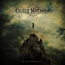 Guilt Machine : On This Perfect Day
